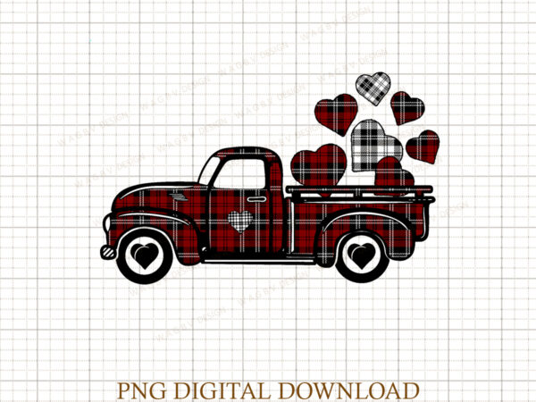 Valentines buffalo plaid truck png,valentines day png for woman,heart png,cute valentine png,cute valentine ,valentines day gift t shirt vector art