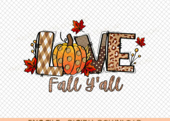 Love Fall Y’All PNG, Hello Pumpkin Fall Vibes Peace Love Thanksgiving Family Sublimation design hand drawn Printable Graphic Clipart