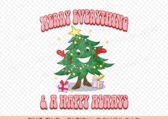 Merry Everything and Happy Always Png, Sublimation Designs Downloads, PNG Transparent, PNG Clipart, Printable Transfer, PNG Instant Download
