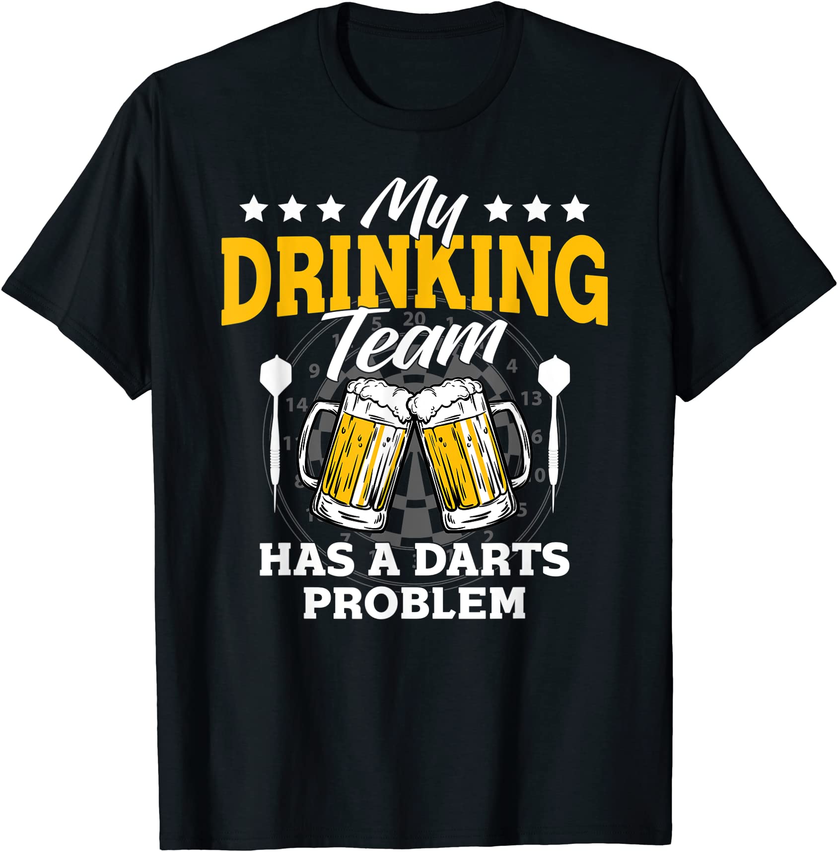 my drinking team has a darts problem dart game funny gift t shirt men ...