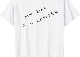 my girl is a lawyer tattoo for girlfriends t shirt men