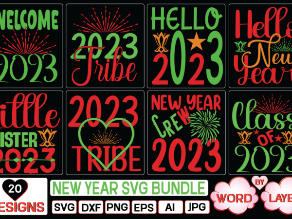 New year svg bundle svg cut file T shirt vector artwork