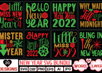 New Year svg bundle SVG Cut File T shirt vector artwork