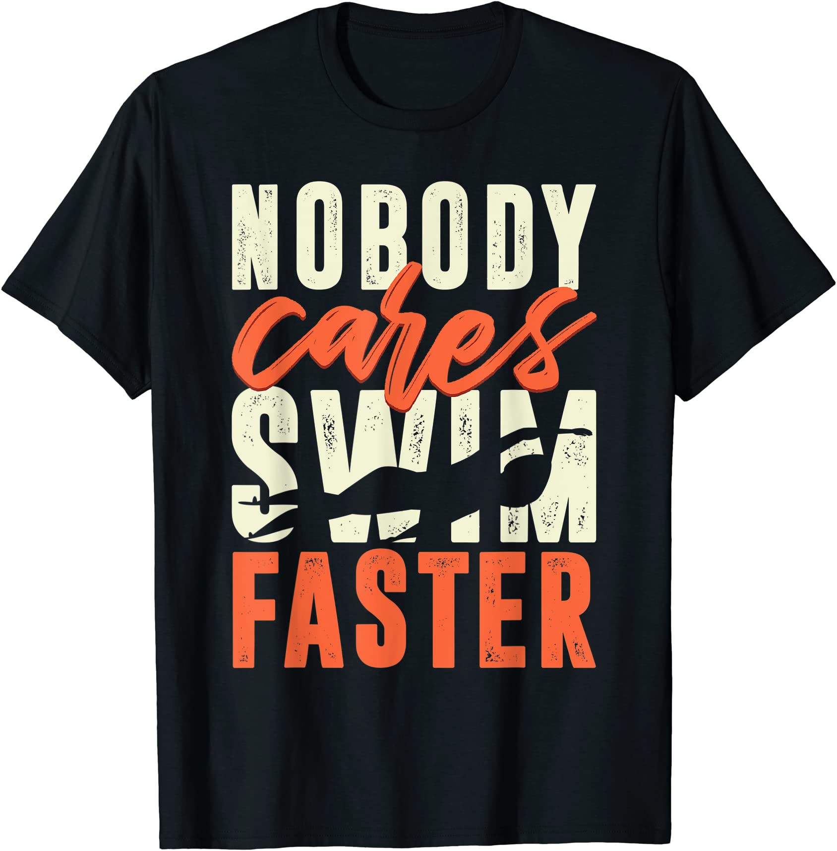 nobody cares swim faster funny swimming swim team t shirt men - Buy t ...