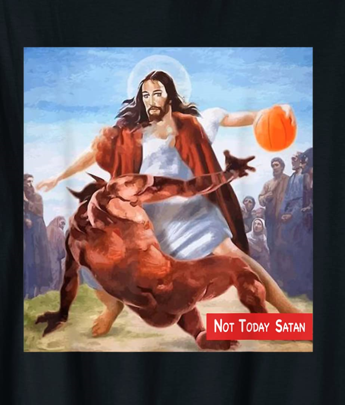 not today satan jesus crossover basketball funny t shirt men