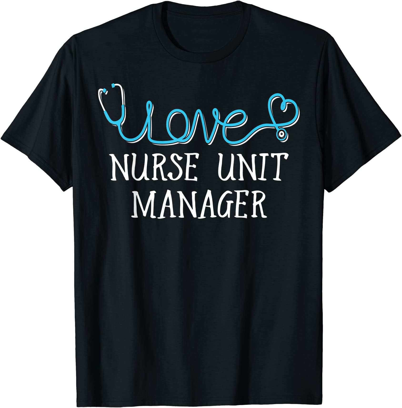 nurse unit manager shirt stethoscope scripted with love t shirt men ...