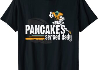 pancakes served daily football offensive defensive lineman t shirt men