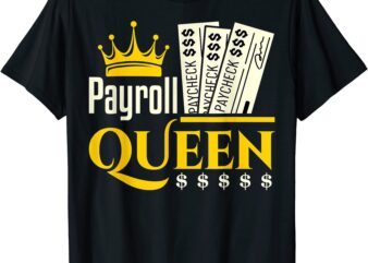 payroll queen accounting accountant clerk manager t shirt men