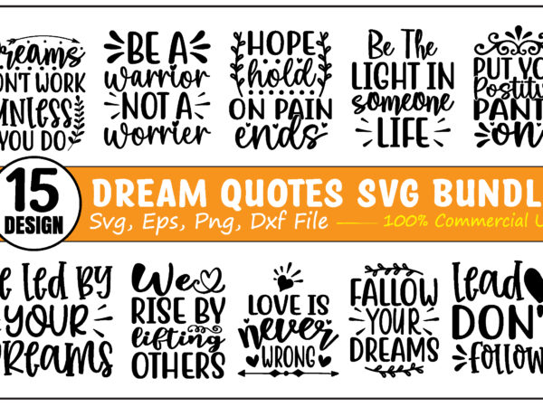 Dream quotes svg bundle t shirt vector illustration