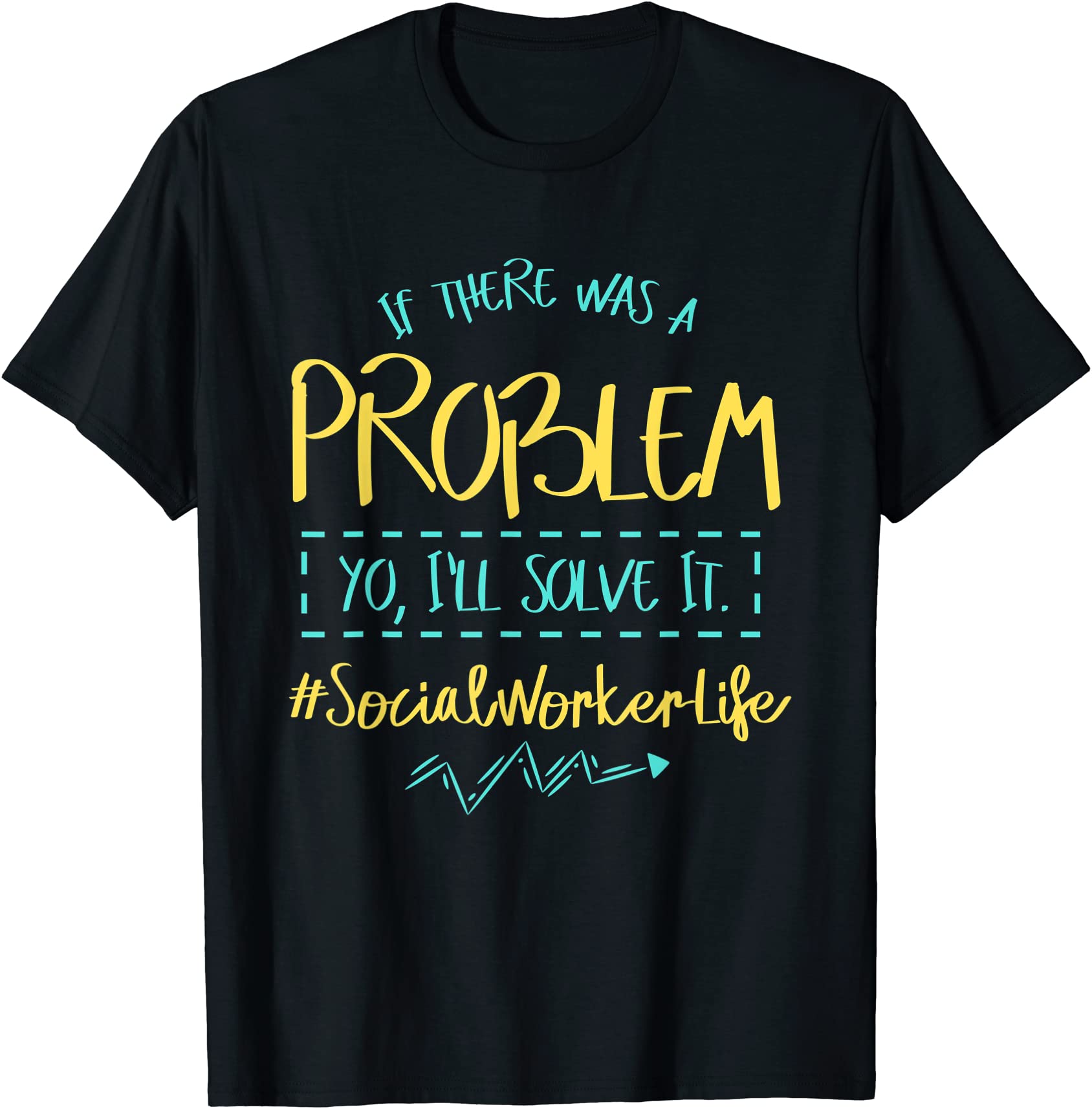 problem solver community helper social worker i39ll solve it t shirt ...