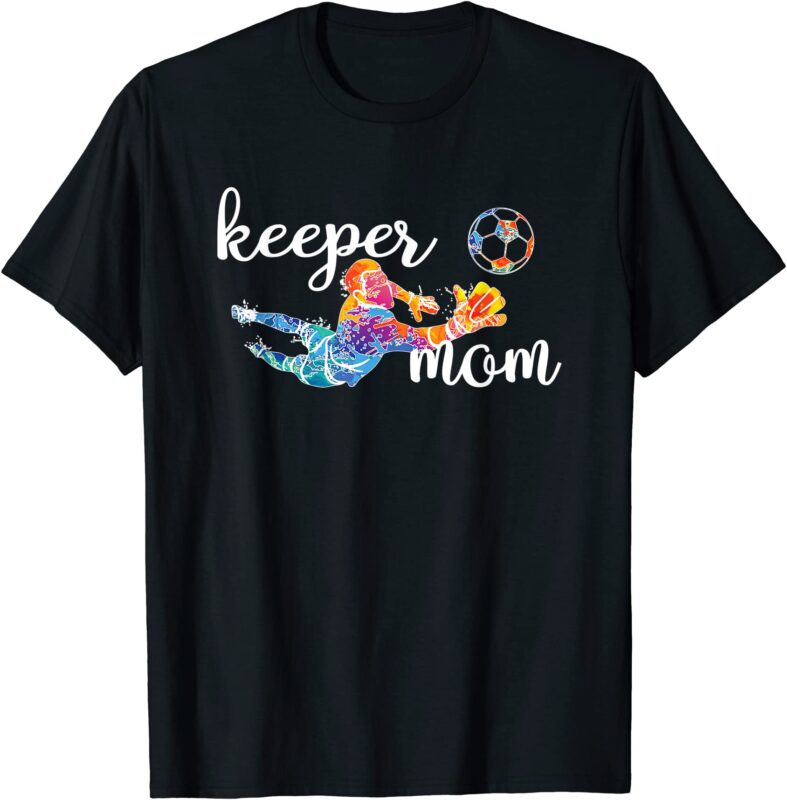 proud soccer goalkeeper mom of a soccer goalie mother t shirt men