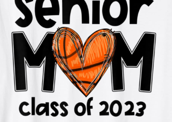 senior mom class of 2023 basketball mom graduation apparel t shirt men