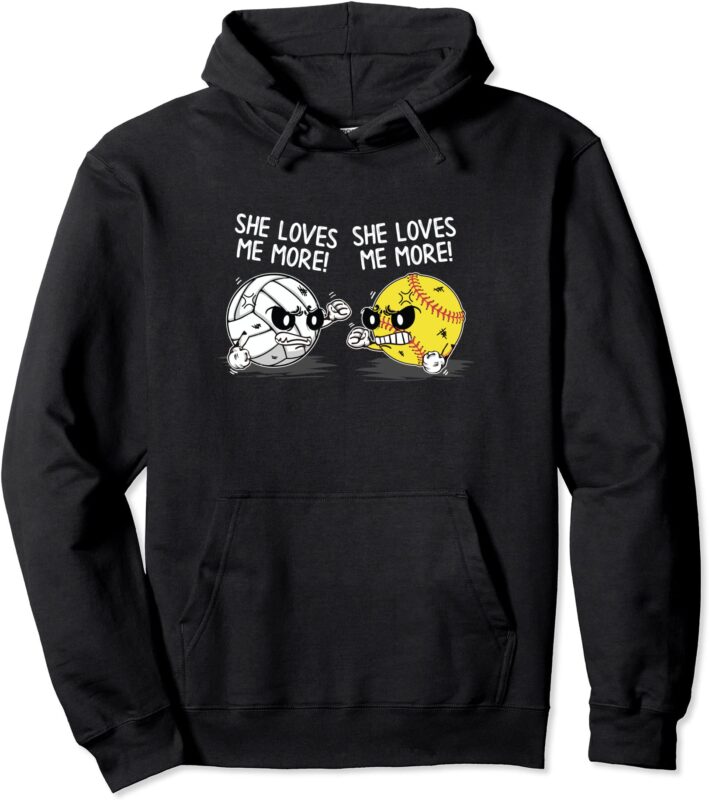 she loves me more volleyball softball sports lover gifts pullover hoodie unisex