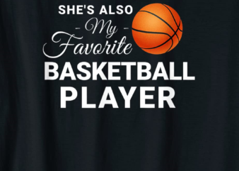 shes not just my granddaughter favorite basketball player t shirt men