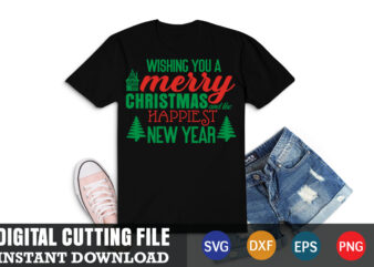 Wishing you a merry christmas and the happiest new year svg, christmas naughty svg, christmas svg, christmas t-shirt, christmas svg shirt print template, svg, merry christmas svg, christmas vector, christmas sublimation design, christmas cut file