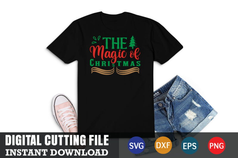 The magic of christmas svg, christmas naughty svg, christmas svg, christmas t-shirt, christmas svg shirt print template, svg, merry christmas svg, christmas vector, christmas sublimation design, christmas cut file