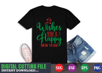 Wishes you a happyp new year svg, christmas naughty svg, christmas svg, christmas t-shirt, christmas svg shirt print template, svg, merry christmas svg, christmas vector, christmas sublimation design, christmas cut