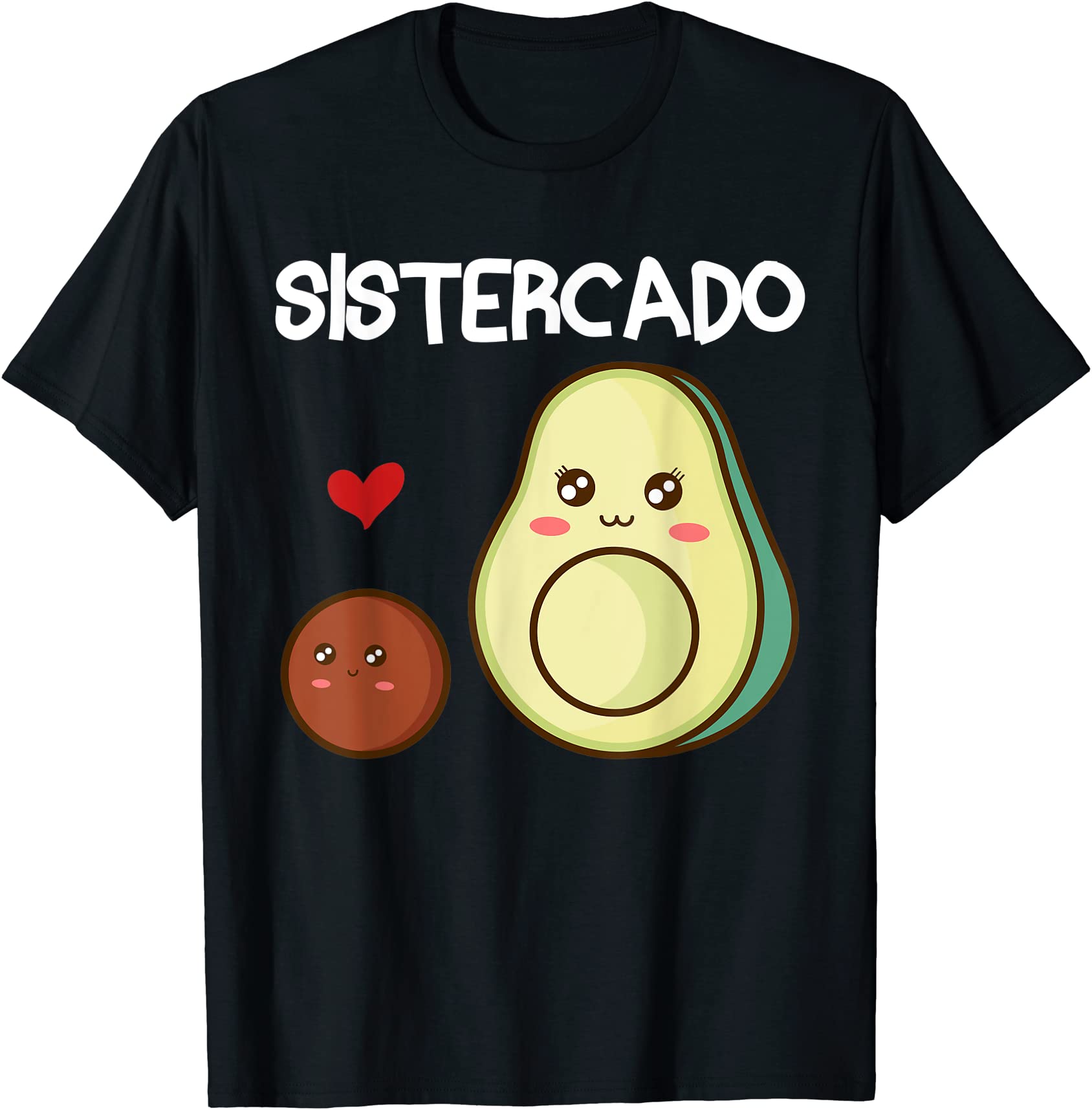 sistercado sister avocado pregnancy announcement avocado t shirt men ...