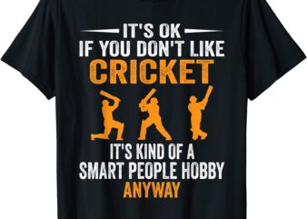 smart people hobby cricket funny cricket player lover gift t shirt men