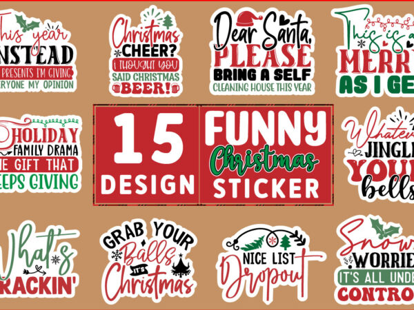 Funny christmas sticker bundle t shirt graphic design