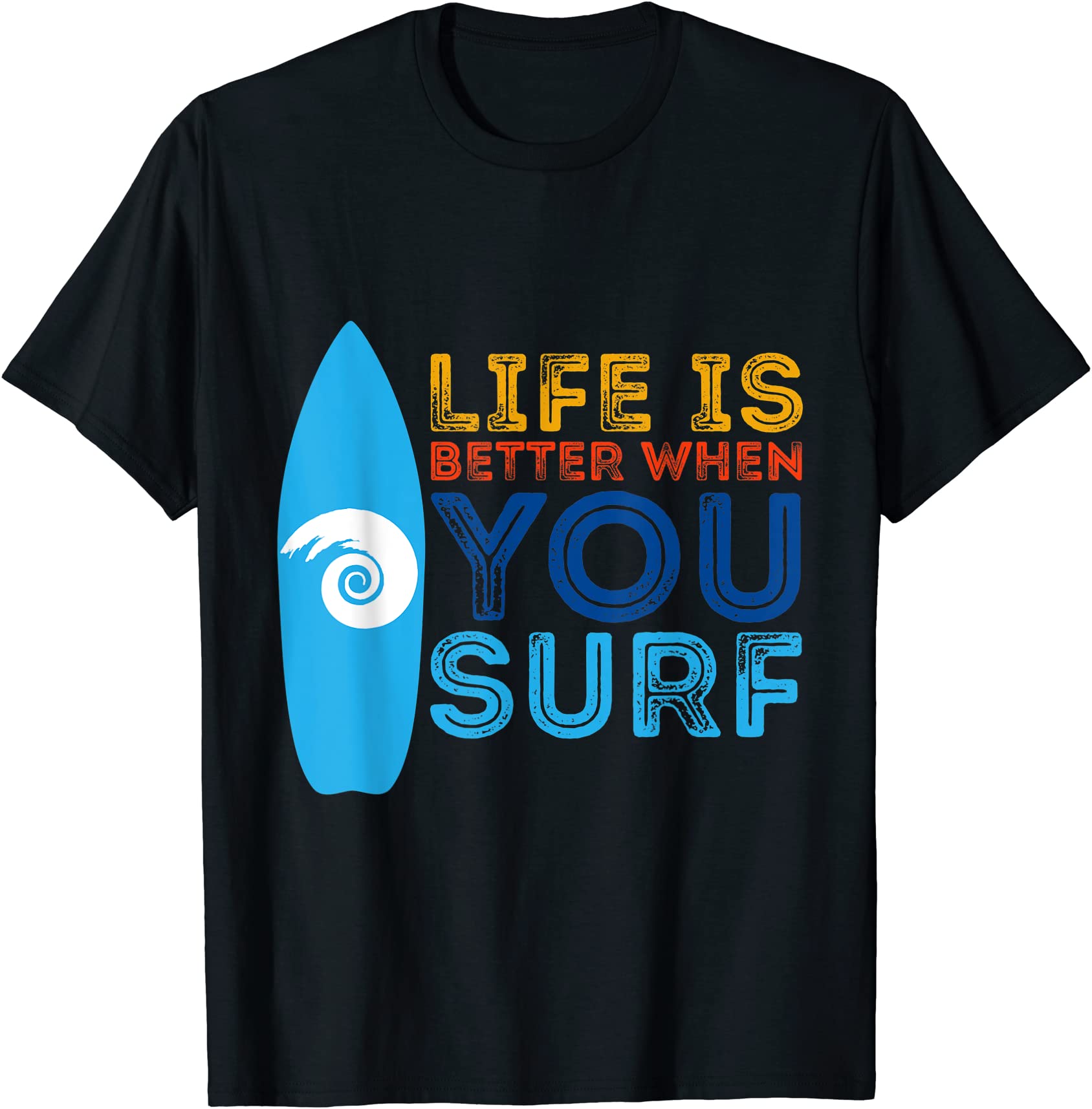 surfing life is better when u surf funny surfer gift t shirt men - Buy ...