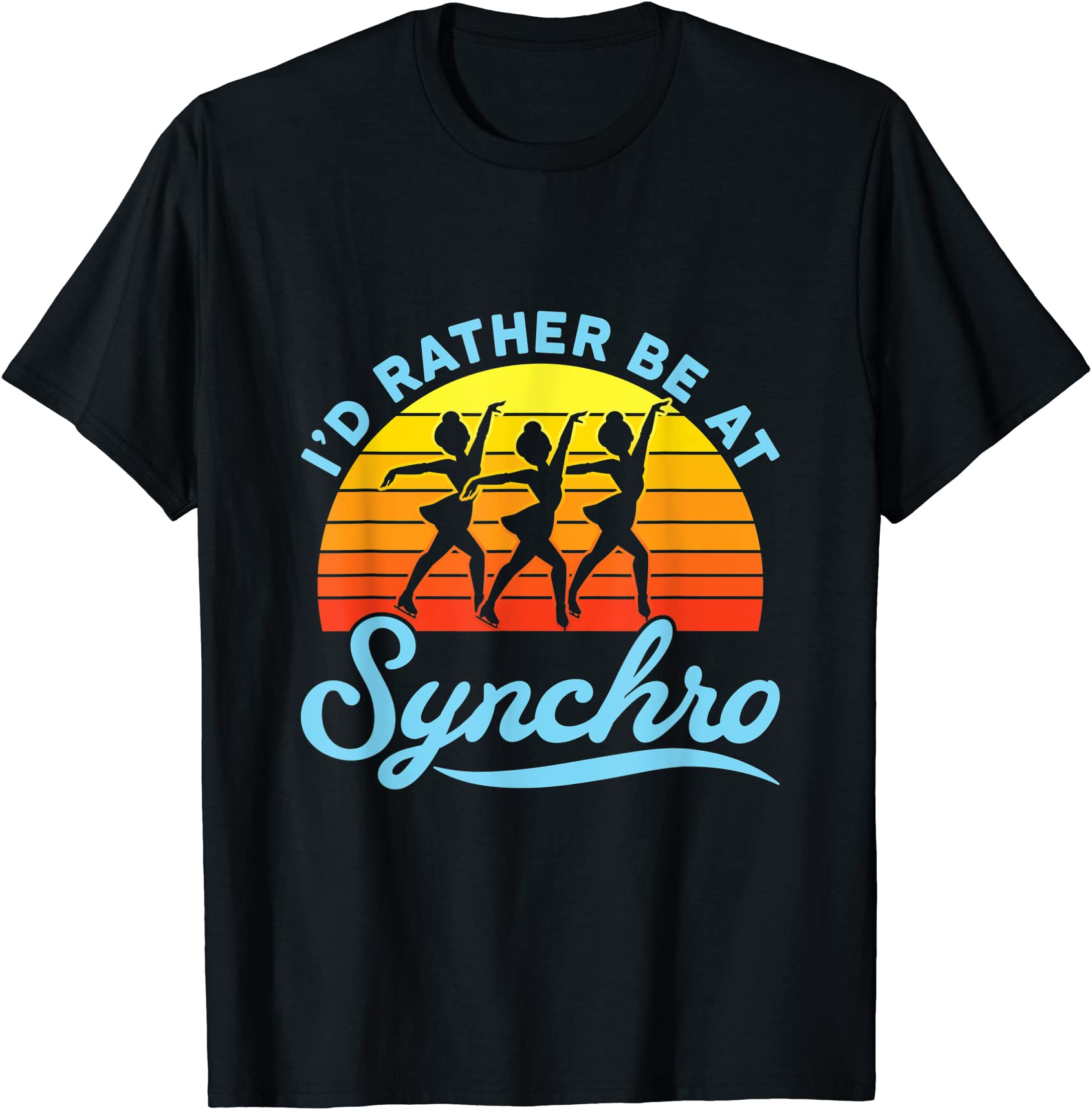synchronized skating figure skating i39d rather be at synchro t shirt ...