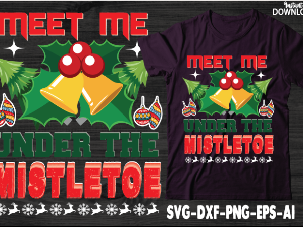 Meet me under the mistletoe,christmas shirt, women christmas shirt, cute christmas shirt, women holiday shirt, farm fresh christmas trees truck shirt, christmas t-shirt, christmas family, red truck shirt, christmas gift,