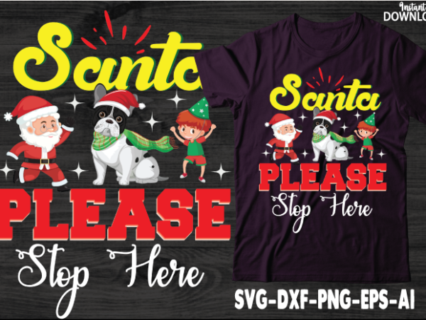 Santa please stop here,christmas shirt, women christmas shirt, cute christmas shirt, women holiday shirt, farm fresh christmas trees truck shirt, christmas t-shirt, christmas family, red truck shirt, christmas gift, christmas