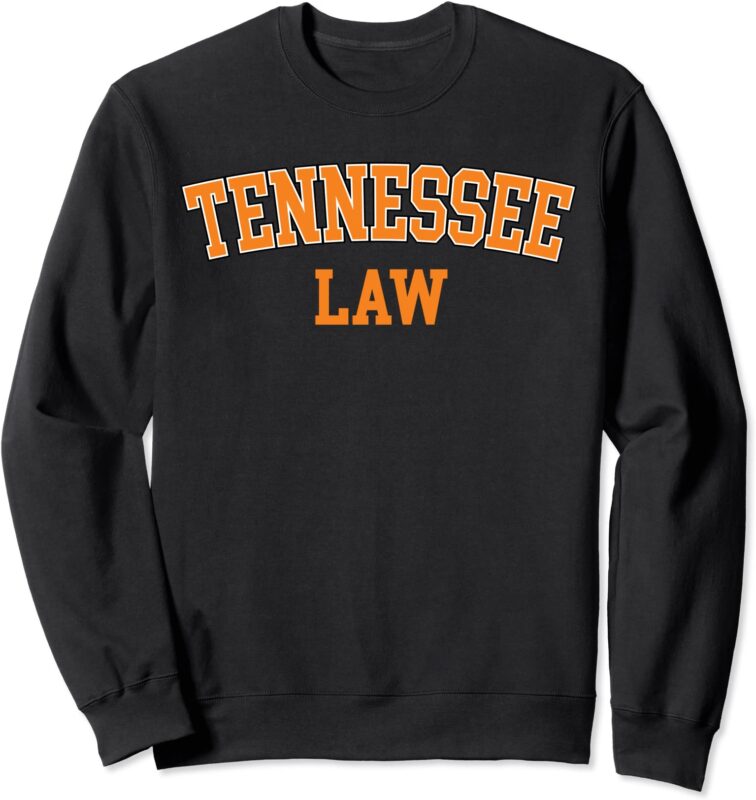 tennessee law tennessee bar graduate gift lawyer college sweatshirt unisex