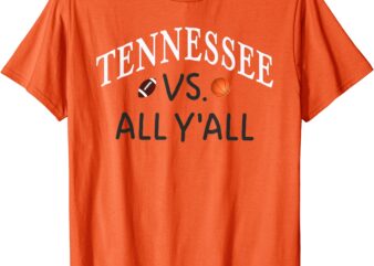 tennessee vs all y39all football basketball t shirt men