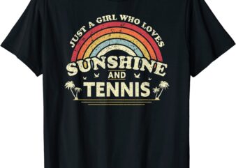 tennis shirt just a girl who loves sunshine and tennis t shirt men