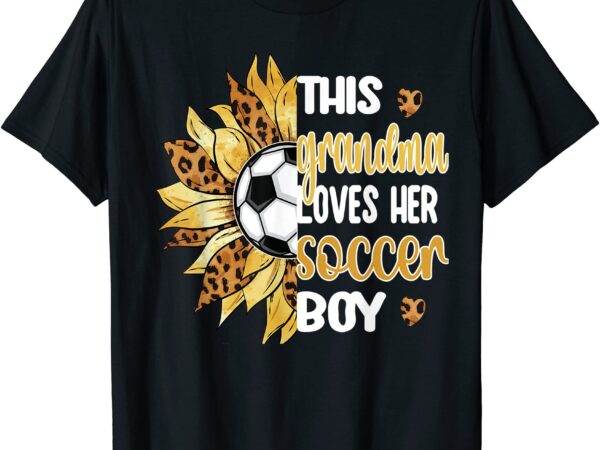 This grandma loves her soccer boy soccer player grandmother t shirt men