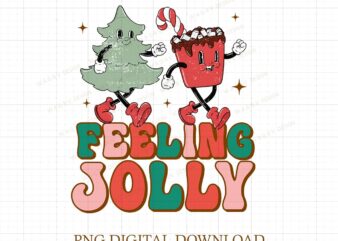 Feeling jolly png , Christmas png , Sublimation file for shirt Design