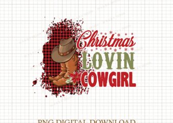 Christmas Loving Cowgirl png, Christmas png, Holiday png, Cowgirl Png ,Sublimation Designs