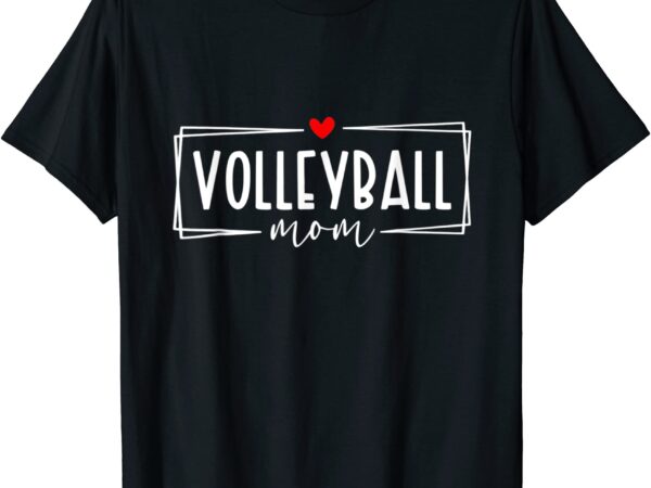 Volleyball game day vibes volleyball mom mother39s day gifts t shirt men