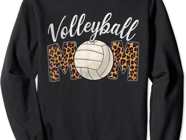 Volleyball mom leopard funny sport ball mom mother39s day sweatshirt unisex
