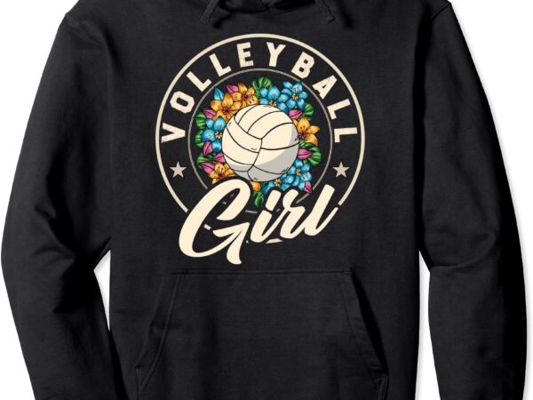 Volleygirl for volleyball girls and beach volleyball players pullover hoodie unisex t shirt vector art