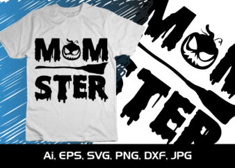 Mom Ster Halloween Pumpmkin Scary Halloween Mom Mommy t shirt designs for sale