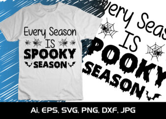 Every Season Is Spooky Season Halloween Vampire Scary Party Night Boo vector clipart