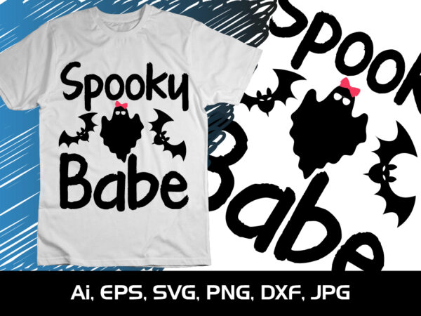 Spooky babe shirt print template halloween vampire hallowen girl boo t shirt template vector