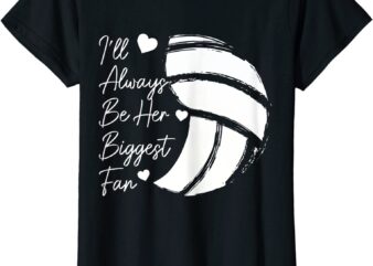 womens volleyball mom her biggest fan volleyball daughter t shirt women