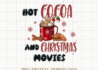 Hot Cocoa And Christmas Movies Png, Cute Winter Png, Christmas Png, Christmas Party Png, Christmas Png File, Gnome Coffee Design