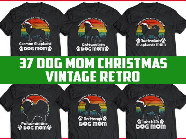 37 dog mom christmas vintage retro tshirt designs bundle editable