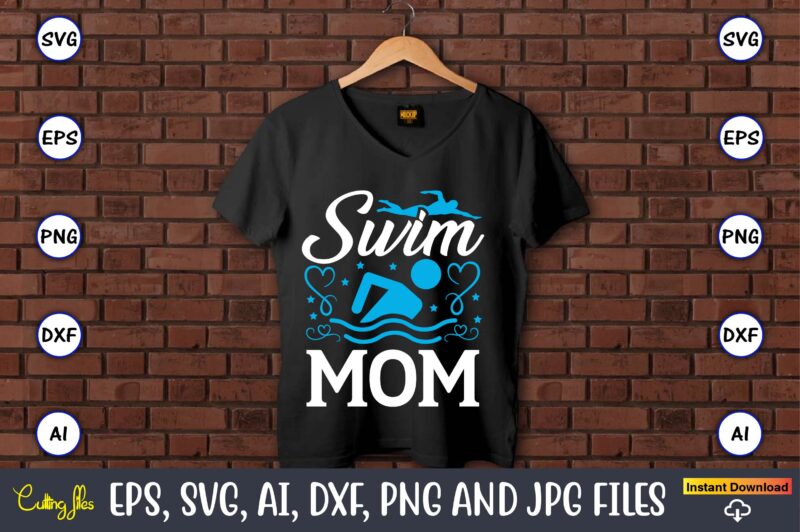 Swimming SVG T-Shirt Design Bundle Vol. 2, Swimming,Swimmingsvg,Swimmingt-shirt,Swimming design,Swimming t-shirt design, Swimming svgbundle,Swimming design bundle,Swimming png,Swimmer SVG, Swimmer Silhouette, Swim Svg, Swimming Svg, Swimming Svg, Sports Svg, Swimmer Bundle,Funny Swimming