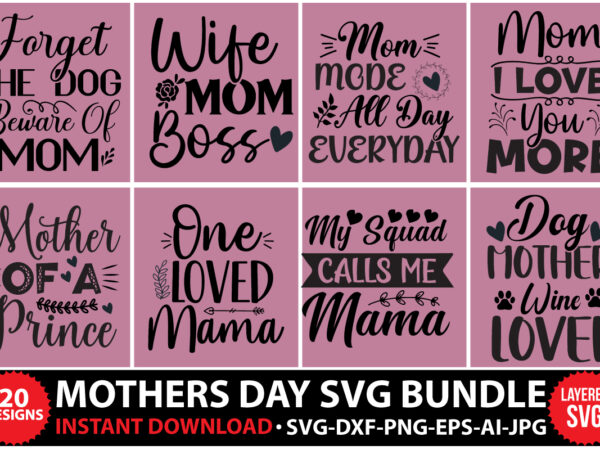 Mother’s day svg bundle,mom svg bundle, hand lettered svg, mother’s day svg bundle, svg files for cricut, shirts, digital cut files,svg cutting files,commercial use,mom life svg bundle, mom svg bundle, t shirt designs for sale