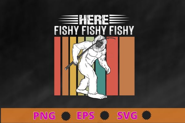 Bigfoot Bass Night Fishing! Here Fishy Bassquatch Sasquatch T-Shirt design svg, Bassquatch, Sasquatch, Gorilla, mysterious animal