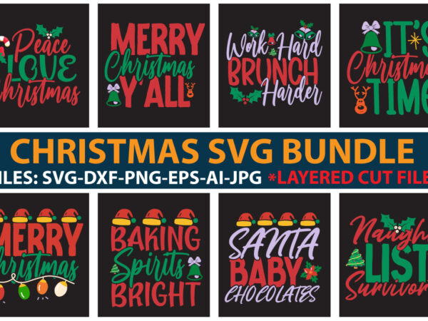 Christmas svg bundle t shirt vector file