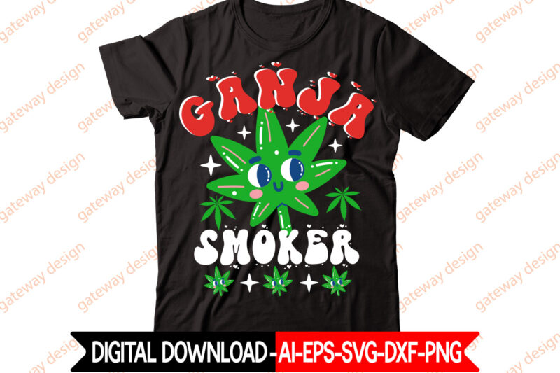 Weed Cannabis T-shirt Design Bundle, t-shirt design,Weed Design, 420, 60 Cannabis Tshirt Design Bundle, Blunt Svg, Btw Bring the Weed SVG Design, Btw Bring the Weed Tshirt Design, cannabis svg,