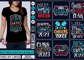 Happy New Year SVG Bundle NEW YEARS Svg Bundle, Happy New Years 2023 SVG, Print on Demand, New Year Png, Shirt, Svg Files For Circut, Sublimation Designs Downloads,New Year 2023