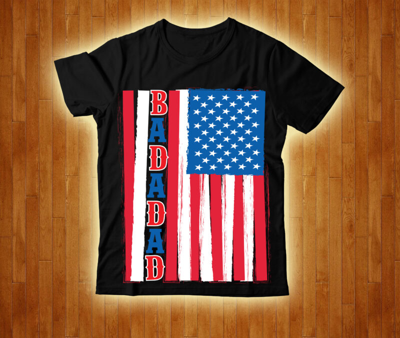 Bad a Dad T-shirt Design,4th July Freedom T-shirt Design,4th of, july 4th of, july craft, 4th of july, cricut 4th, of july, Consent Is Sexy T-shrt Design ,Cannabis Saved My